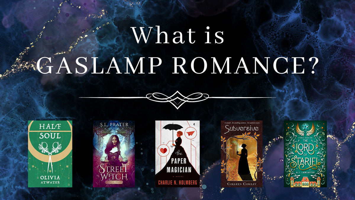 What is gaslamp romance